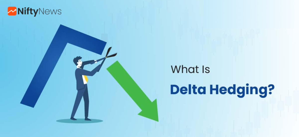 What Is Delta Hedging