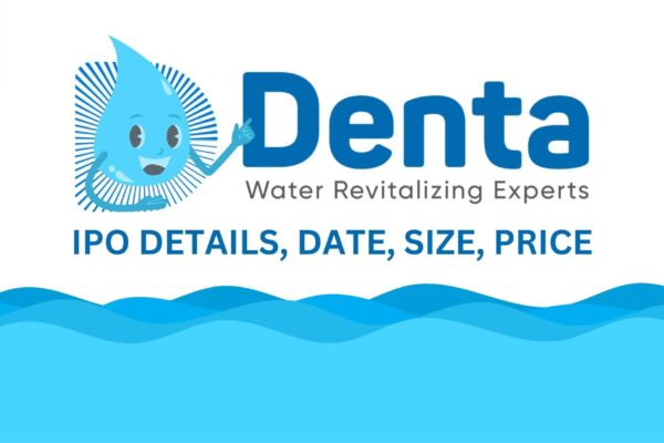 Denta Water IPO Fully Subscribed in Minutes with Strong Investor Demand