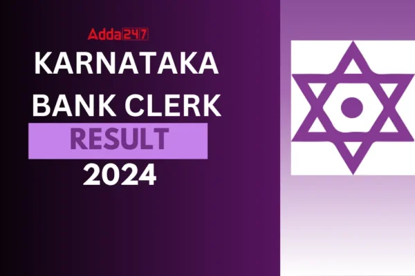 Karnataka Bank CSA Result 2024: How to check and download your scorecard PDF from the official website.